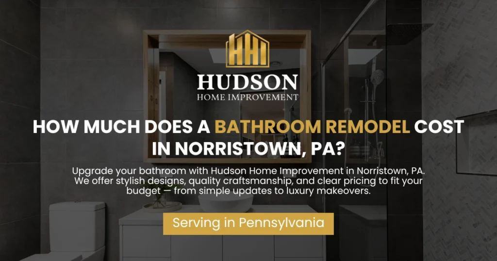 How Much Does a Bathroom Remodel Cost in Norristown, PA? A Comprehensive Guide How Much Does a Bathroom Remodel Cost in Norristown, PA