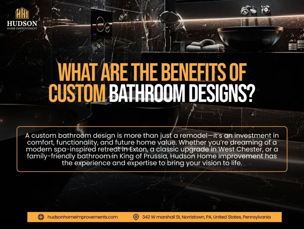 What Are the Benefits of Custom Bathroom Designs?